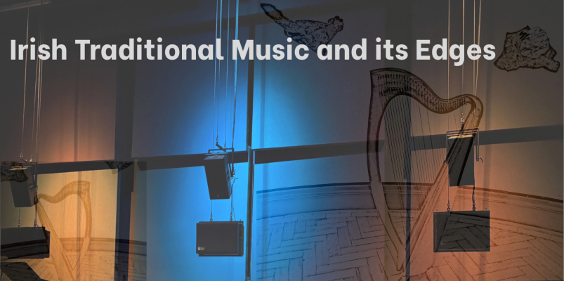 Irish Traditional Music and its Edges