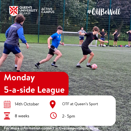 5 a side league (Monday + Wednesday)